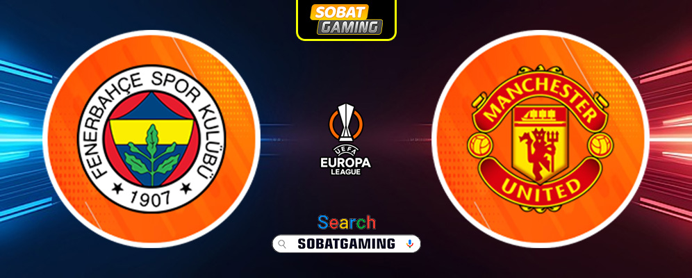Fenerbahce vs Manchester United 25 Oktober 2024
