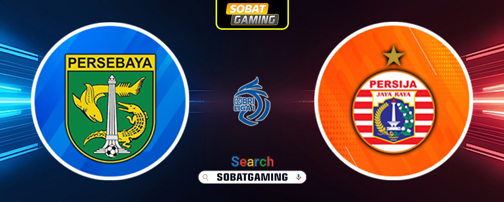 Persebaya Surabaya vs Persija Jakarta 22 November 2024