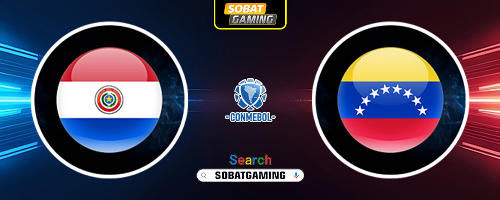 Paraguay vs Venezuela 16 Oktober 2024