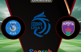 PSBS Biak vs Persita Tangerang 12 Desember 2024