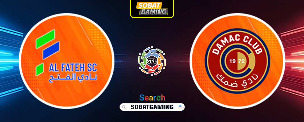 Al-Fateh Vs Damac FC 22 Januari 2025
