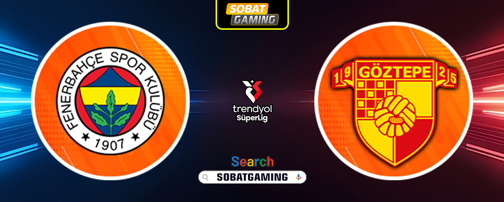 Fenerbahce Vs Goztepe SK 26 Januari 2025