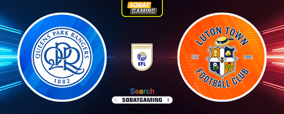 Queens Park Rangers vs Luton Town 07 Januari 2025