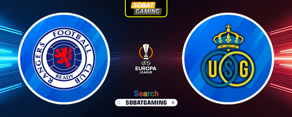Rangers Vs Union Saint-Gilloise 31 Januari 2025
