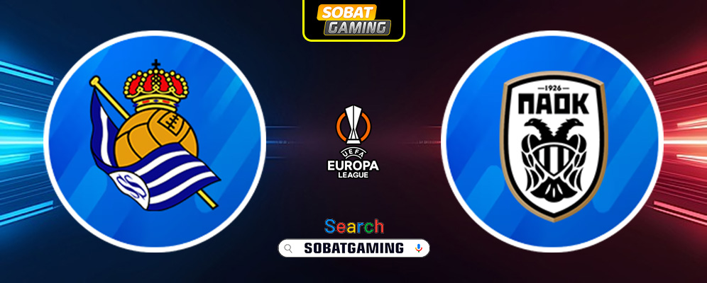 Real Sociedad Vs PAOK Thessaloniki 31 Januari 2025
