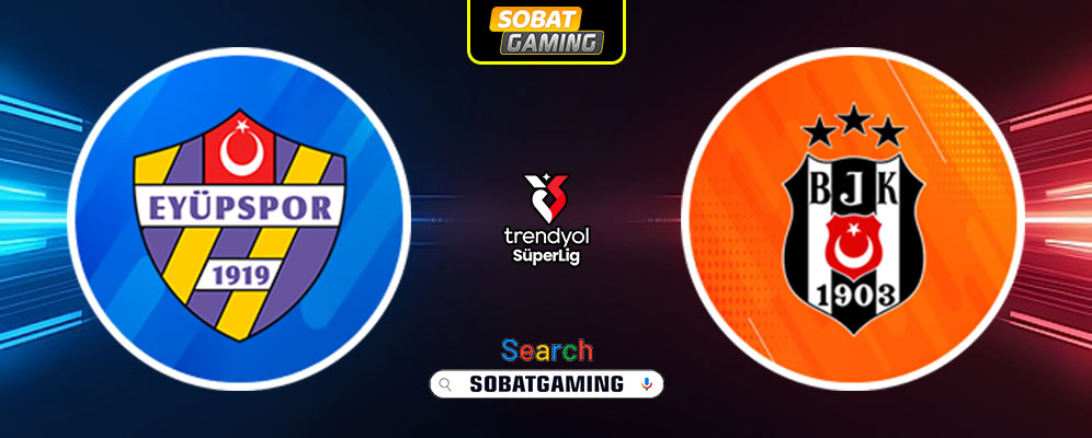 Eyupspor Vs Besiktas 22 Februari 2025
