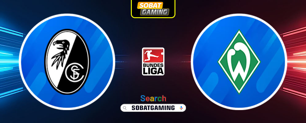 Freiburg Vs Werder Bremen 22 Februari 2025