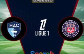 Le Havre Vs Toulouse 23 Februari 2025