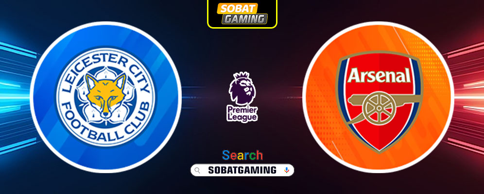 Leicester City vs Arsenal 15 Februari 2025
