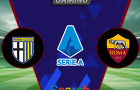 Parma vs As Roma 17 Februari 2025