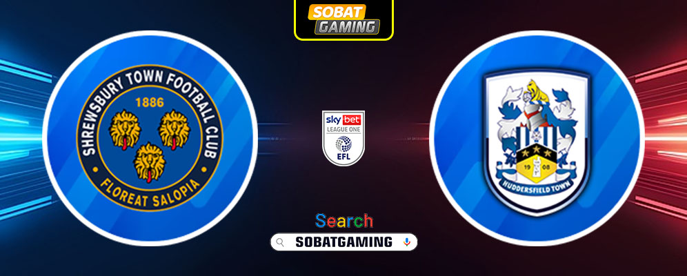 Shrewsbury Town vs Huddersfield Town 19 Februari 2025