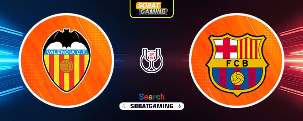 Valencia vs Barcelona 07 Februari 2025