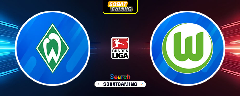 Werder Bremen Vs Wolfsburg 01 Maret 2025