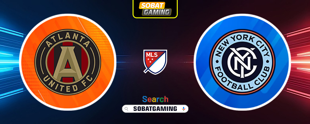 Atlanta United Vs New York City 30 Maret 2025