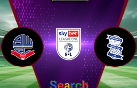 Bolton Wanderers Vs Birmingham City 05 Maret 2025