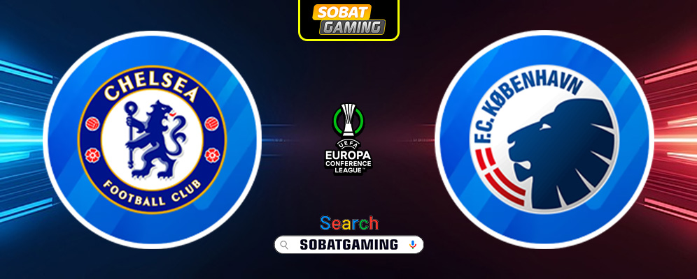 Chelsea Vs FC Copenhagen 14 Maret 2025