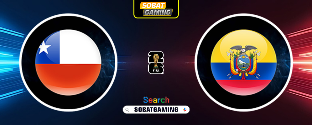 Chile Vs Ecuador 26 Maret 2025