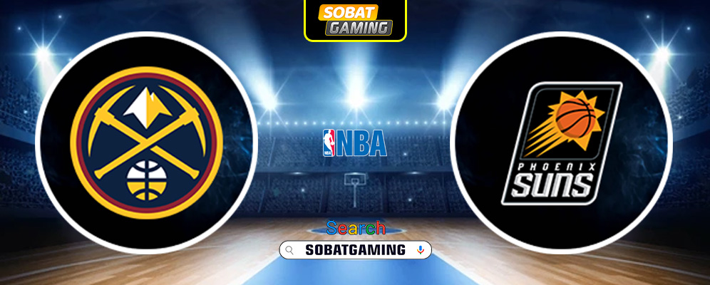 Denver Nuggets Vs Phoenix Suns 08 Maret 2025