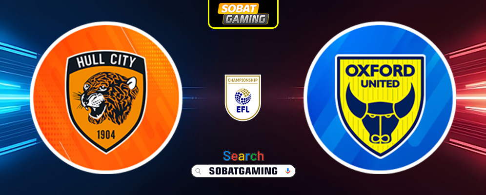 Hull City Vs Oxford United 13 Maret 2025