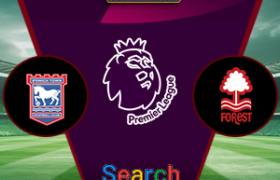 Ipswich Town Vs Nottingham Forest 15 Maret 2025