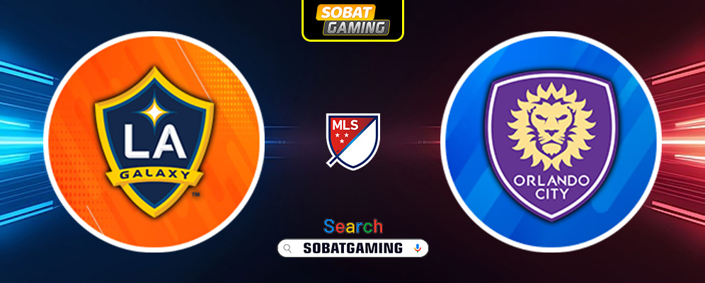 La Galaxy Vs Orlando City 30 Maret 2025