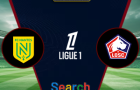 Nantes Vs Lille 15 Maret 2025