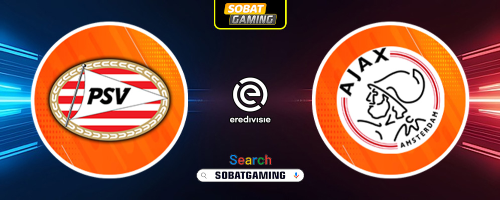 Psv Eindhoven Vs Ajax 30 Maret 2025