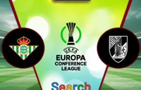 Real Betis Vs Vitoria Guimaraes 07 Maret 2025