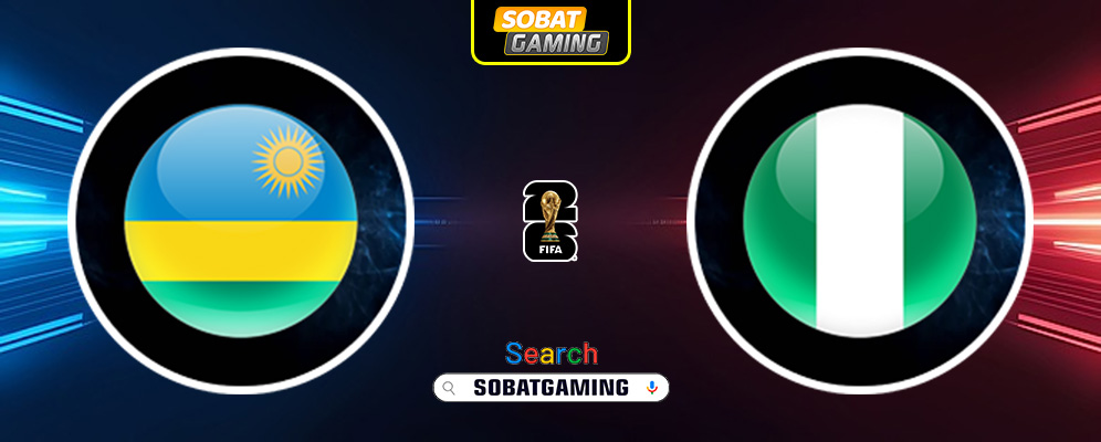 Rwanda Vs Nigeria 21 Maret 2025