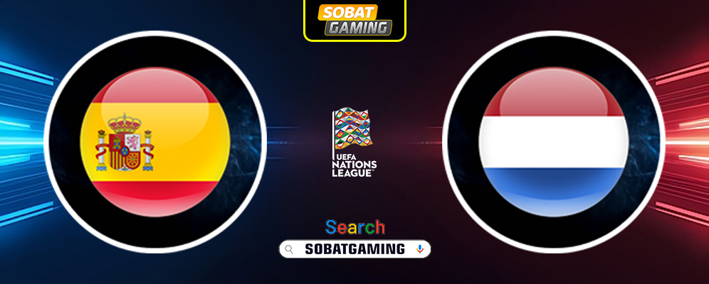 Spain Vs Netherland 24 Maret 2025