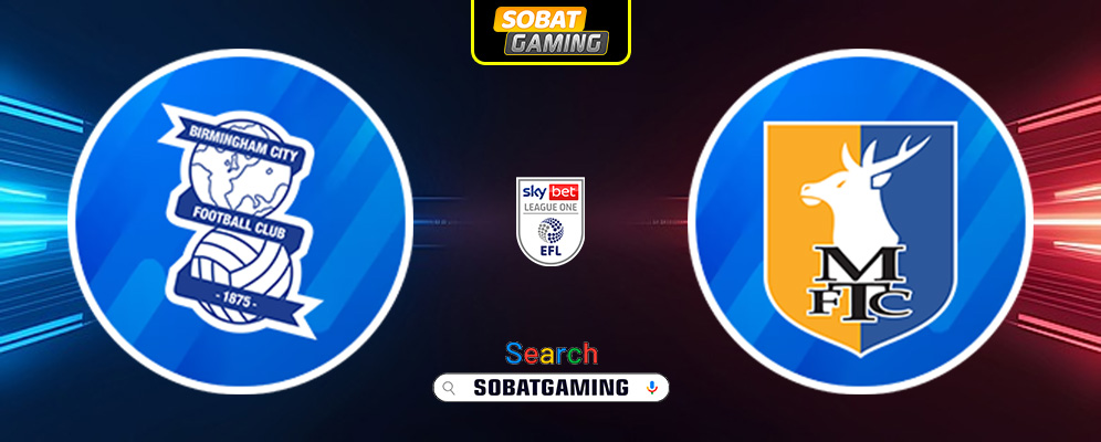 Birmingham City Vs Mansfield Town 27 April 2025