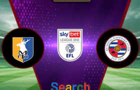 Mansfield Town Vs Reading 21 April 2025