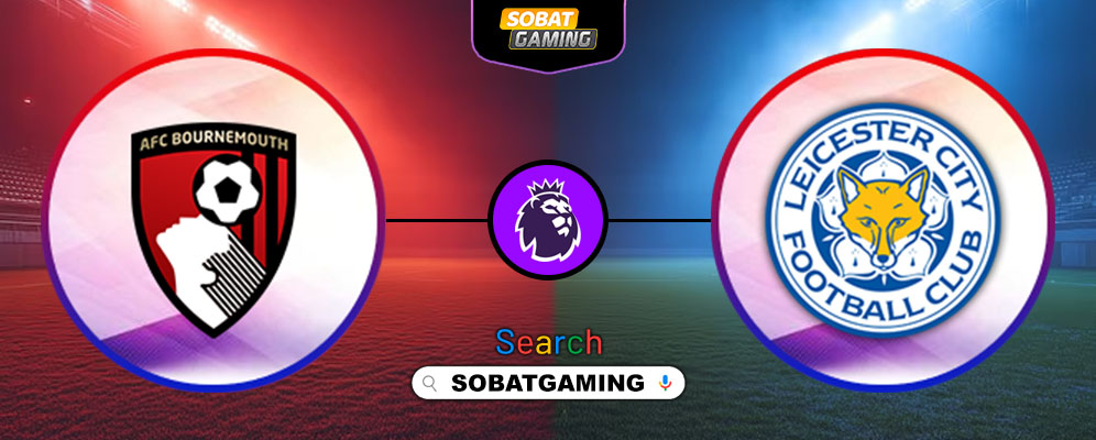 Bournemouth Vs Leicester City 25 Mei 2025
