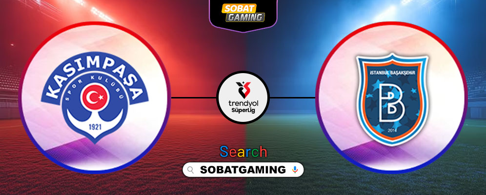 Kasimpasa Vs Istanbul Basaksehir 18 Mei 2025