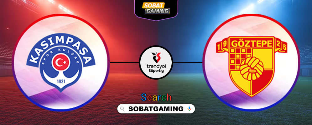 Kasimpasa Vs Goztepe SK 31 Mei 2025