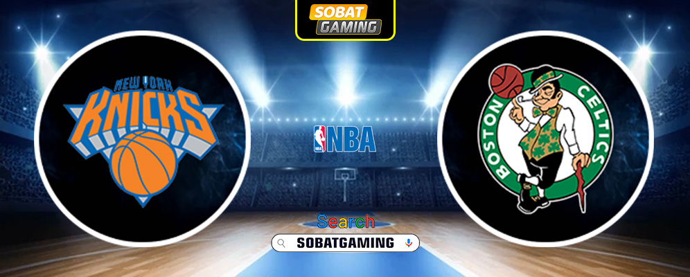 New York Knicks Vs Boston Celtics 17 Mei 2025