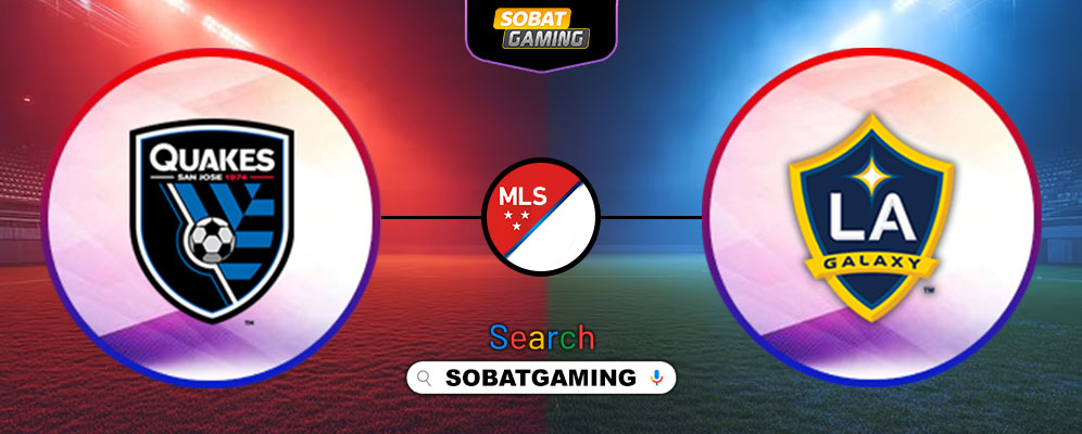 San Jose Earthquakes Vs LA Galaxy 29 Juni 2025