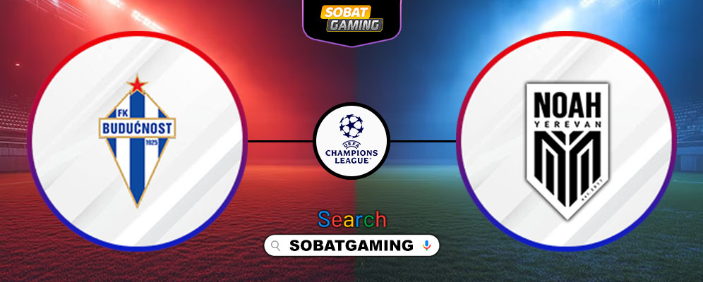 Buducnost Podgorica Vs FC Noah 16 Juli 2025