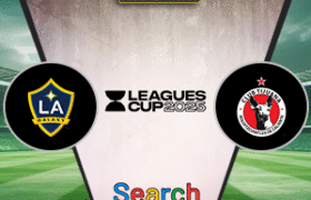 LA Galaxy Vs Club Tijuana 01 Agustus 2025