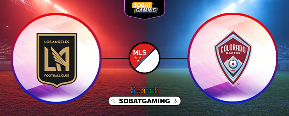 Los Angeles FC Vs Colorado Rapids 10 Juli 2025