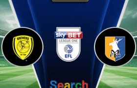 Burton Albion Vs Mansfield Town 02 Agustus 2025