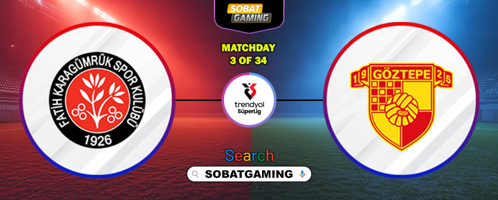 Fatih Karagumruk Vs Goztepe SK 23 Agustus 2025