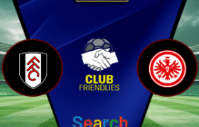 Fulham Vs Eintracht Frankfurt 09 Agustus 2025