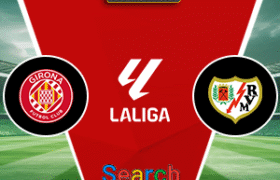Girona Vs Rayo Vallecano 16 Agustus 2025