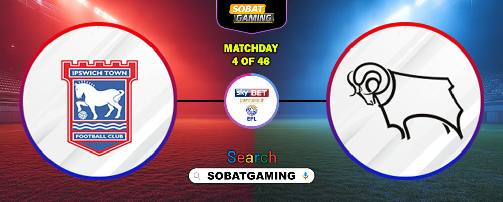 Ipswich Town Vs Derby County 30 Agustus 2025