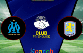 Marseille Vs Aston Villa 10 Agustus 2025