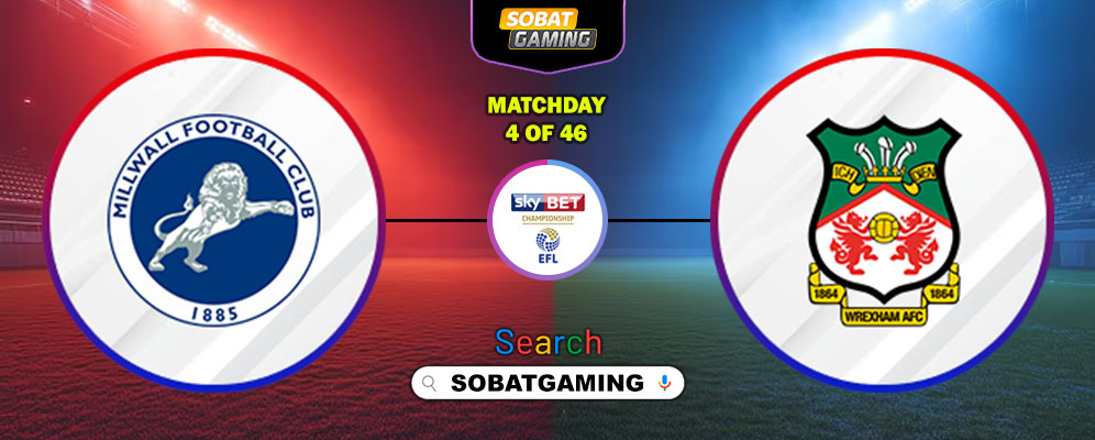 Millwall Vs Wrexham 30 Agustus 2025