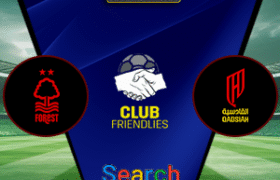 Nottingham Forest Vs Al-Qadsiah 10 Agustus 2025