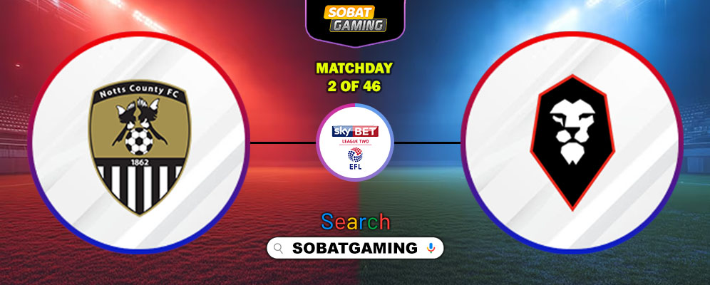 Notts County Vs Salford City 09 Agustus 2025
