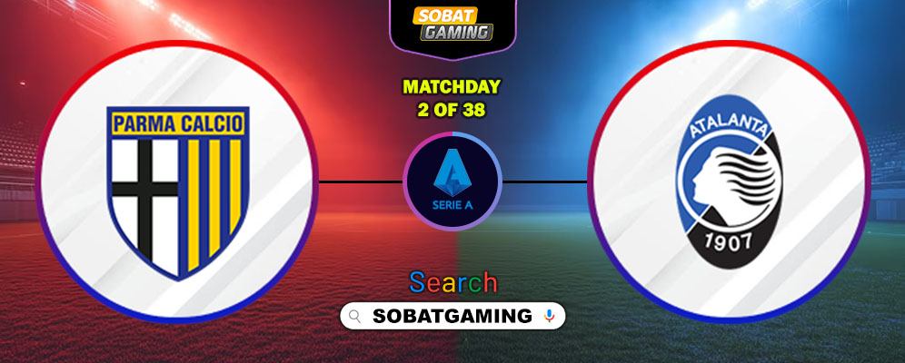 Parma Vs Atalanta 30 Agustus 2025